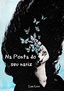 Na Ponta do Seu Nariz (Vida de Voluntário Livro 1)