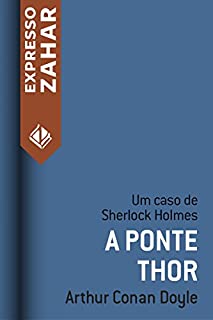 Livro A ponte Thor: Um caso de Sherlock Holmes