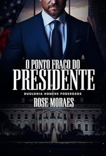 Livro O Ponto Fraco do Presidente
