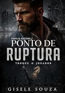 Livro Ponto de Ruptura: (Família Gazzoni)