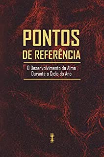 Livro Pontos De Referência: O desenvolvimento da alma durante o ciclo do ano
