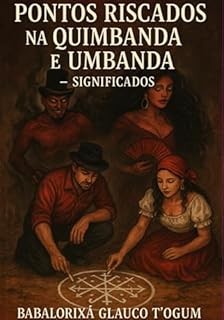 Livro Pontos Riscados Na Quimbanda E Umbanda - Significados