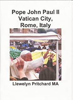 Pope John Paul II Vatican City, Rome, Italy (Photo Albums Livro 13)