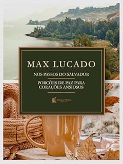 Livro Porções de paz para corações ansiosos + Nos passos do Salvador
