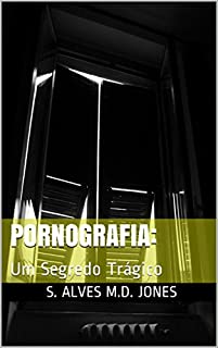 Livro Pornografia:: Um Segredo Trágico (Discursos Populares)