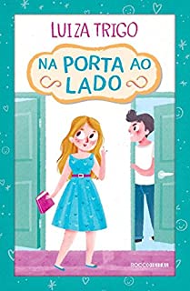 Livro Na porta ao lado (Meus 15 anos Livro 2)
