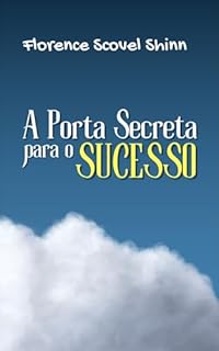 Livro A Porta Secreta para o Sucesso