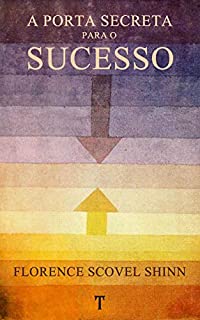 Livro A Porta Secreta Para O Sucesso