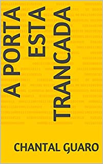 A porta esta trancada