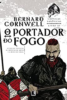 Livro O portador do fogo - Crônicas saxônicas - vol. 10