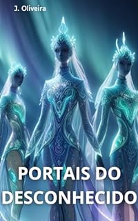 Livro PORTAIS DO DESCONHECIDO