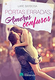 Livro Portas Erradas, Amores Confusos