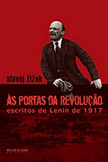 Às portas da revolução: Escritos de Lenin de 1917