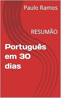 Livro Português em 30 dias: RESUMÃO (Resumos para Concursos Públicos - Brasil)