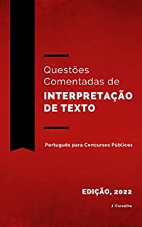 Livro Português para Concursos: Questões Comentadas de Interpretação de Texto