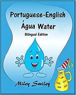 Livro Portuguese-English: Water-Água: Book for kids (Bilingual Edition, Dual Language Portuguese-English)
