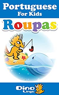 Livro Portuguese for Kids - Clothes Storybook: Portuguese language lessons for children