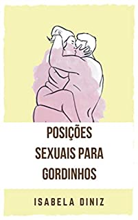 Livro Posições sexuais para gordinhos: Com ilustrações