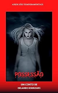 Livro Possessão: Anjos são temperamentais