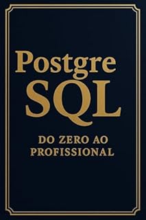Livro PostgreSQL do Zero ao Profissional