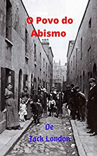 Livro O Povo do Abismo: História que marca a política e o poder do Império Reinante sobre as colônias mais marginalizadas da época em Londres