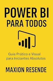 Livro Power BI para Todos – Guia Prático e Visual para Iniciantes Absolutos