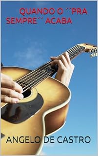 Livro QUANDO O ´´PRA SEMPRE´´ ACABA