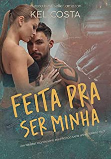 Livro FEITA PRA SER MINHA