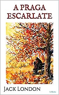 Livro A PRAGA ESCARLATE (Coleção Jack London)