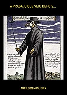 Livro A Praga, O Que Veio Depois...
