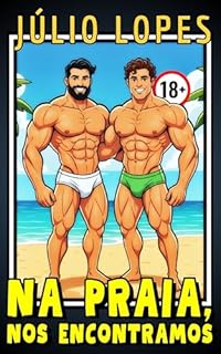 Livro NA PRAIA, NOS ENCONTRAMOS (AS AVENTURAS DOS MACHOS)