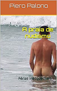 Livro A praia de nudismo: Férias inesquecíveis