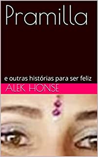 Livro Pramilla: e outras histórias para ser feliz