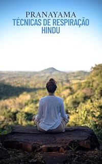 Livro Pranayama: Técnicas de Respiração Hindu