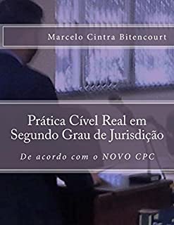 Livro Prática Cível Real em Segundo Grau de Jurisdição
