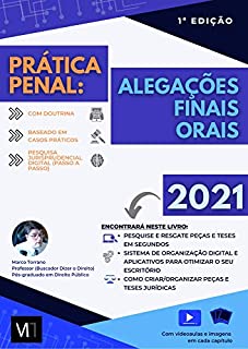 Prática penal: alegações finais orais (Coleção Prática Penal na Era Digital)