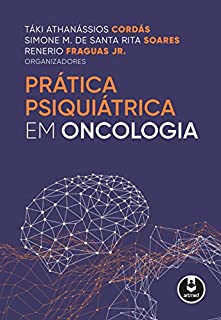 Livro Prática Psiquiátrica em Oncologia