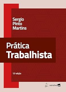 Livro Prática Trabalhista - 12ª Edição 2025