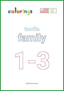 Livro Praticar Família em Inglês (1-3): Livros de Exercícios para Aprender Inglês em Casa - Coloringa