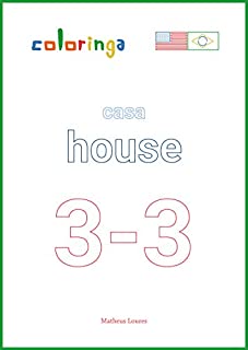 Livro Praticar Futuro em frases com casa em Inglês (3-3): Livros de Exercícios para Aprender Inglês em Casa - Coloringa