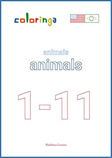 Livro Praticar Inglês no presente com Animais (1-11): Livros de Exercícios para Aprender Inglês em Casa - Coloringa