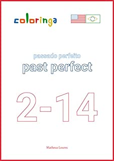 Livro Praticar Passado Perfeito em Inglês (2-14): Livros de Exercícios para Aprender Inglês em Casa - Coloringa