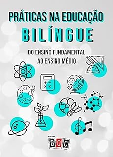 Livro Práticas na Educação Bilíngue : Do ensino fundamental ao ensino médio