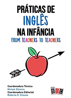 Livro Práticas de Inglês na Infância: From teachers to teachers