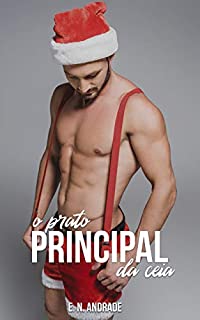 Livro O Prato Principal da Ceia: Conto Homoerótico