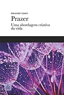 Livro PRAZER: Uma abordagem criativa da vida