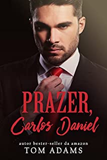 Livro Prazer, Carlos Daniel (Duologia Viúva Negra Livro 1)