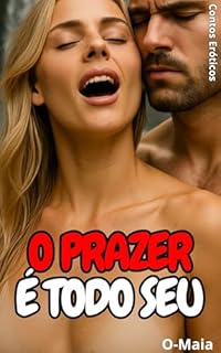 Livro O Prazer é Todo Seu: Contos Eróticos