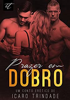 Livro Prazer em Dobro