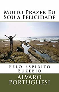 Livro Muito Prazer Eu Sou a Felicidade